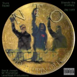 Album cover of No Tappin Out (feat. Jay Luck & David Joseph)