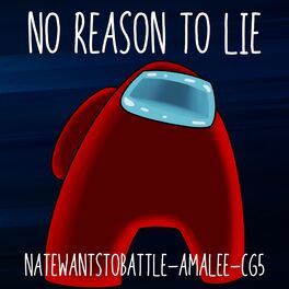 Album cover of No Reason To Lie (feat. AmaLee & CG5)
