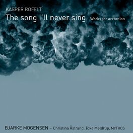 Album cover of The Song I'll Never Sing: Works for Accordion
