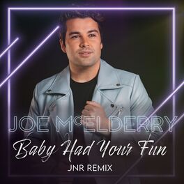 Album cover of Baby Had Your Fun (JNR Remix)