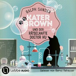 Album cover of Kater Brown und der rätselhafte Doctor Hu - Ein Kater Brown-Krimi, Teil 11 (Ungekürzt)