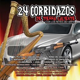 Album cover of 24 Corridazos De Tierra Caliente Con Los Reyes Del Arpa