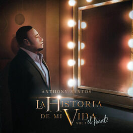 Album cover of La Historia de Mi Vida: El Final, Vol. 1