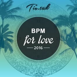 Album cover of BPM For Love VA