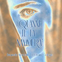 Album cover of Quanne te fa nammurà