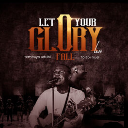 Album cover of Let Your Glory Fall (Live)