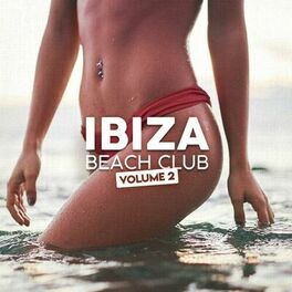 Album cover of Ibiza Beach Club, Vol. 2