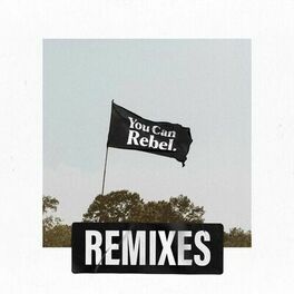 Album cover of Rebel Remixes (Deluxe Edition)