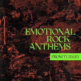 Album cover of Emotional Rock Anthems from Turkey