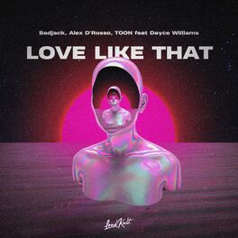 Album cover of Love like that (feat. Dayce Williams)