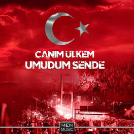Album cover of Canım Ülkem Umudum Sende
