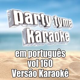 Album cover of Party Tyme 160 (Portuguese Karaoke Versions)