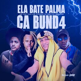 Album cover of Ela Bate Palma Ca Bunda