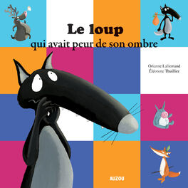 Album cover of Le Loup qui avait peur de son ombre