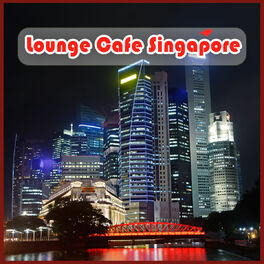 Album cover of Lounge Cafe Singapore