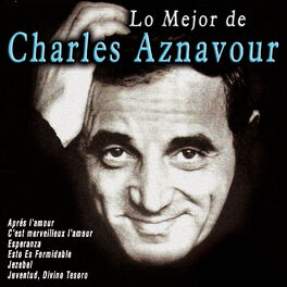 Album cover of Lo Mejor de Charles Aznavour