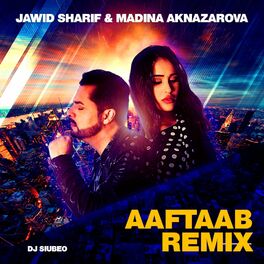 Album cover of AAFTAAB (feat. Jawid Sharif & Madina Aknazarova) [SiuBeo Remix]