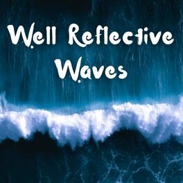 Album cover of Well Reflective Waves - 3 hours