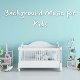 Album cover of Background Music for Kids (Nursery rhymes to play or sleep)