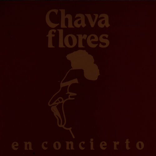 Chava Flores - Chava Flores En Concierto: letras y canciones 