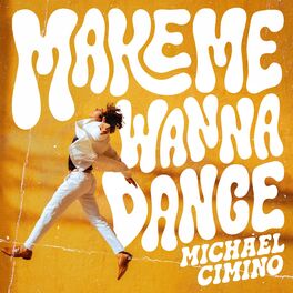 Album cover of MAKE ME WANNA DANCE