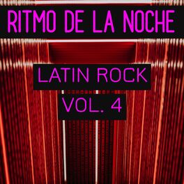 Album cover of Ritmo De La Noche Latin Rock Vol. 4