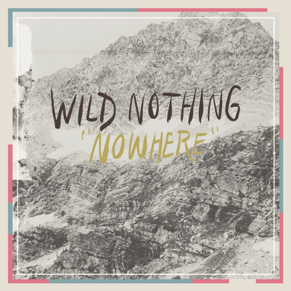 Wild nothing. Wild nothing обложки альбомов. Nothing Nowhere обложка. Wild nothing Gemini. Wild nothing Cover album.