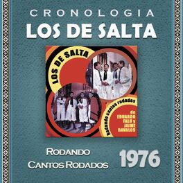 Album cover of Los de Salta Cronología - Rodando Cantos Rodados (1976)