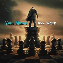 Album cover of Your Mama Diss Track