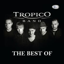 Album cover of The Best Of Tropico Band