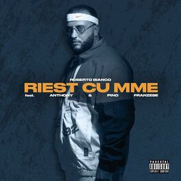 Album cover of RIEST CU MME (feat. Anthony & Pino Franzese)