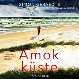 Album cover of Amokküste - Sophie Jensen ermittelt, Band 3 (ungekürzt)