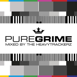 Album cover of Pure Grime - Mixed by the Heavytrackerz