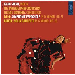 Album cover of Lalo: Symphonie espagnole, Op. 21 - Bruch: Violin Concerto No. 1 in G Minor, Op. 26