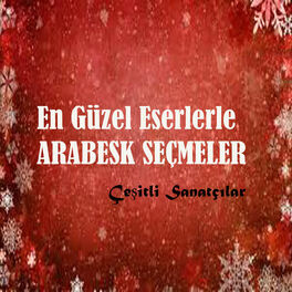 Album cover of En Güzel Eserlerle Arabesk Seçmeler