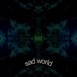 Album cover of Sad World