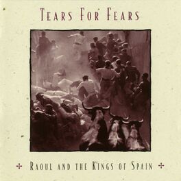 Album cover of Raoul And The Kings Of Spain (Expanded Edition)