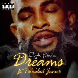 Album cover of Dreams (feat. Trinidad James)
