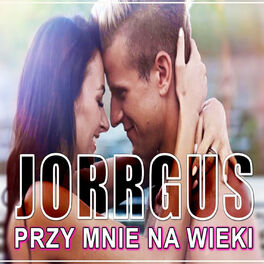 Album cover of Przy Mnie na Wieki