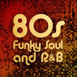 Album cover of 80s Funky Soul and R&B