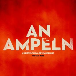 Album cover of An Ampeln (Akustisch Im Gewandhaus)