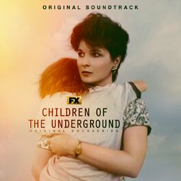 Album cover of Children of the Underground (Original Soundtrack)