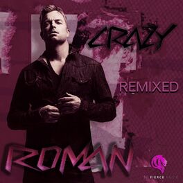 Album cover of Crazy - Remixed