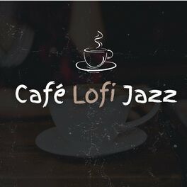Album cover of Café Lofi Jazz