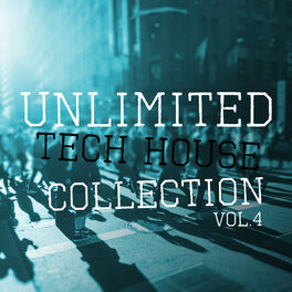 Album cover of Unlimited Tech House Collection, Vol. 4