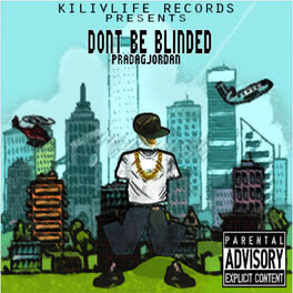 Album cover of Don't Be Blinded