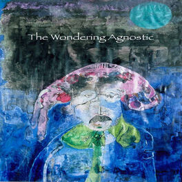 Album cover of The Wondering Agnostic