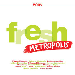 Album cover of Metropolis Fresh 2007