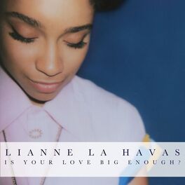 Album cover of Is Your Love Big Enough?