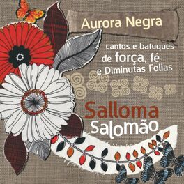 Album cover of Aurora Negra (Cantos e Batuques de Força, Fé e Diminutas Folias)